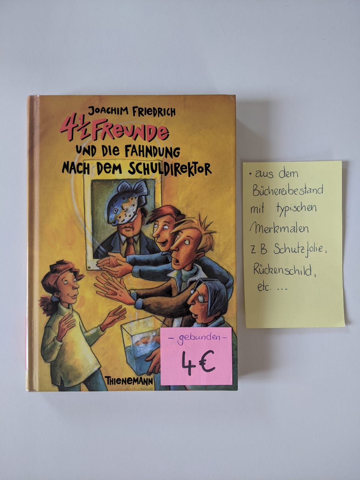 4 1/2 Freunde und die Fahndung nach dem Schuldirektor