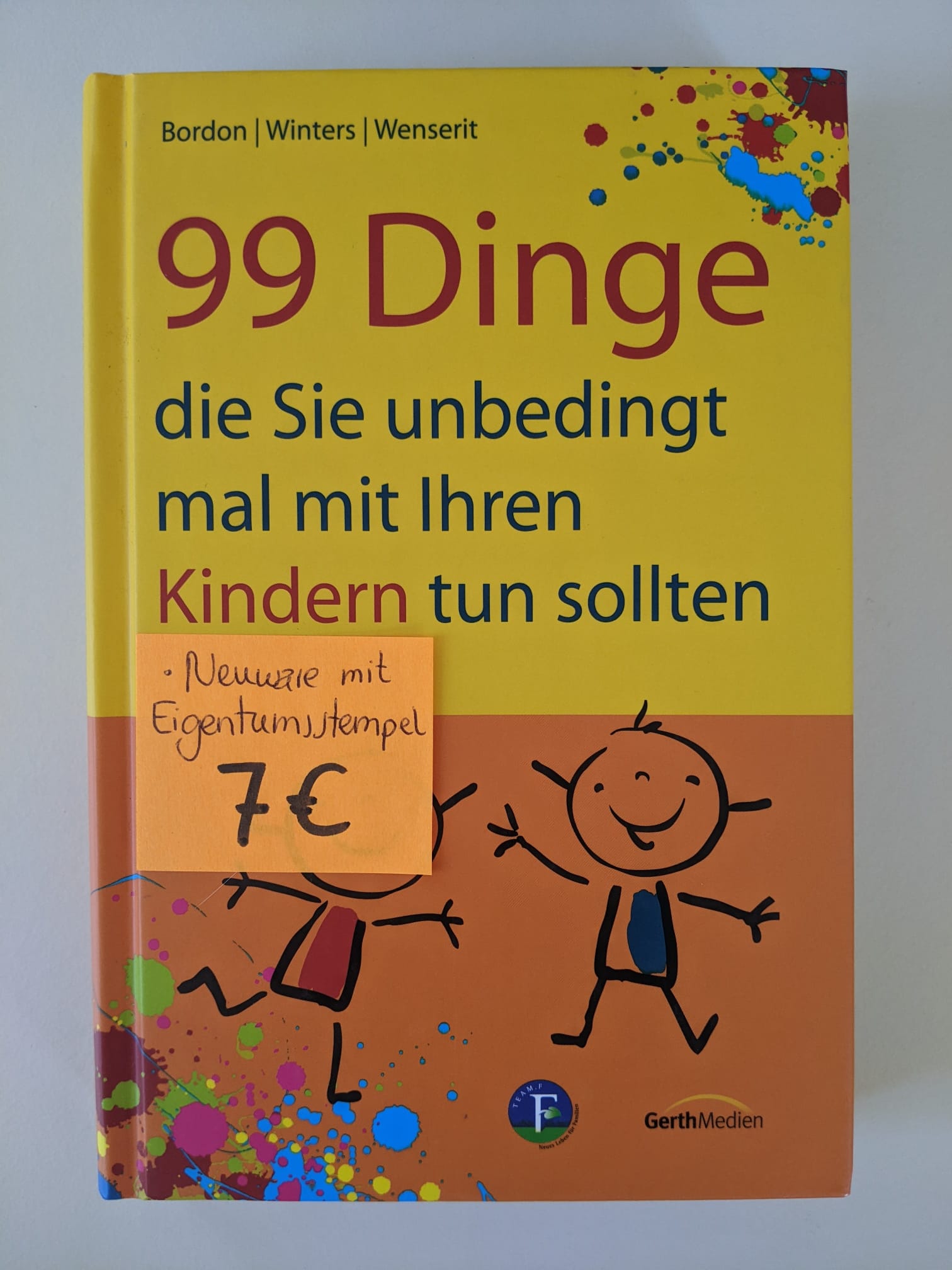 99 Dinge die Sie unbedingt mal mit Ihren Kindern tun sollten
