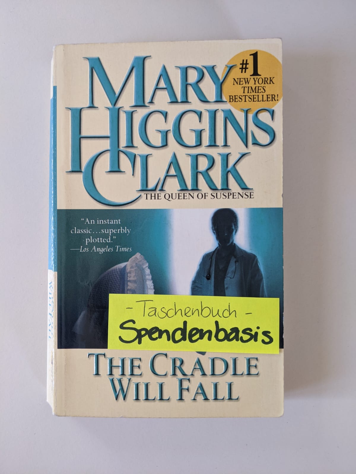 Englisch - Mary Higgins Clark - The Cradle will fall