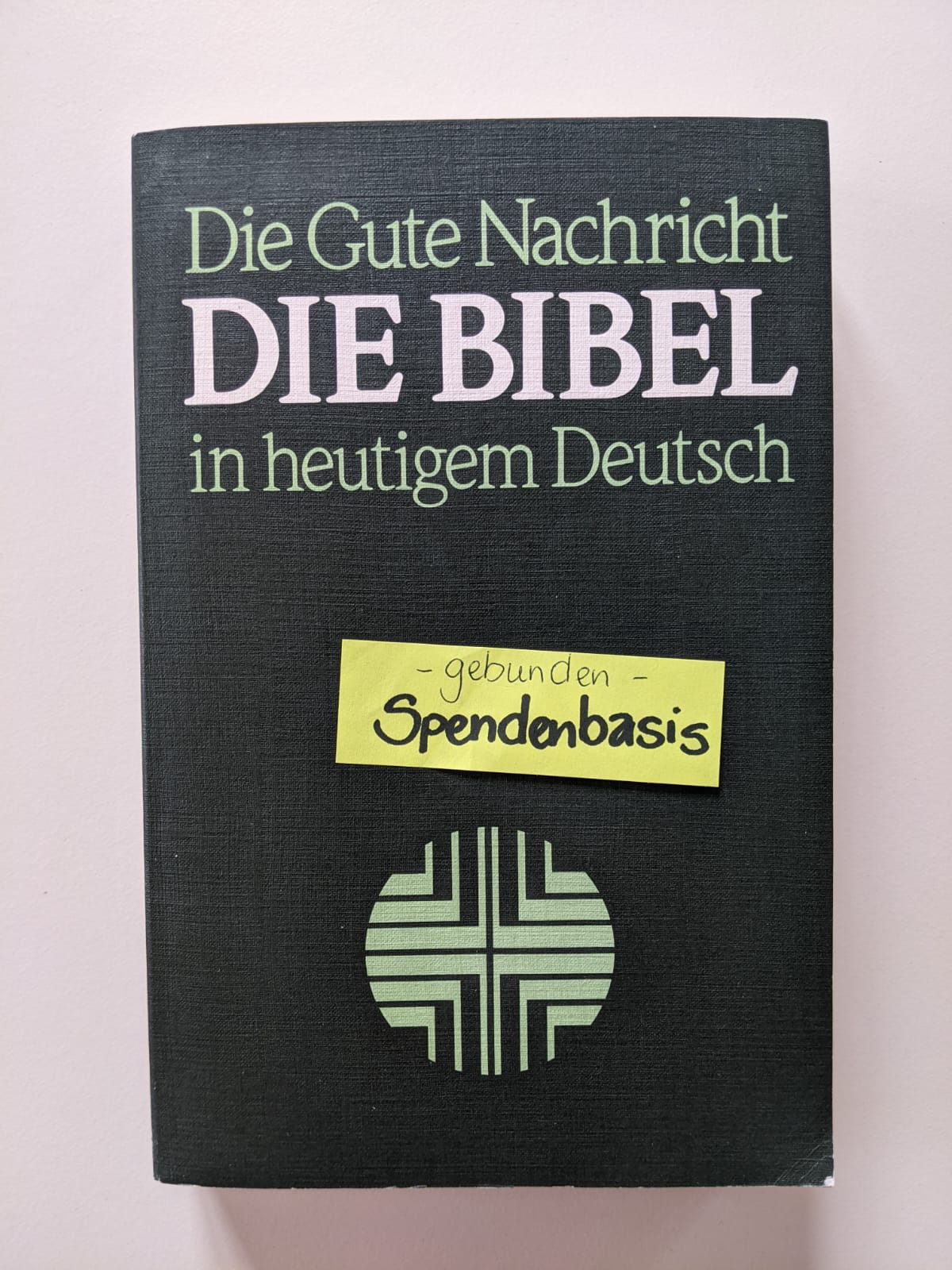Die Gute Nachricht - Die Bibel - in heutigem Deutsch