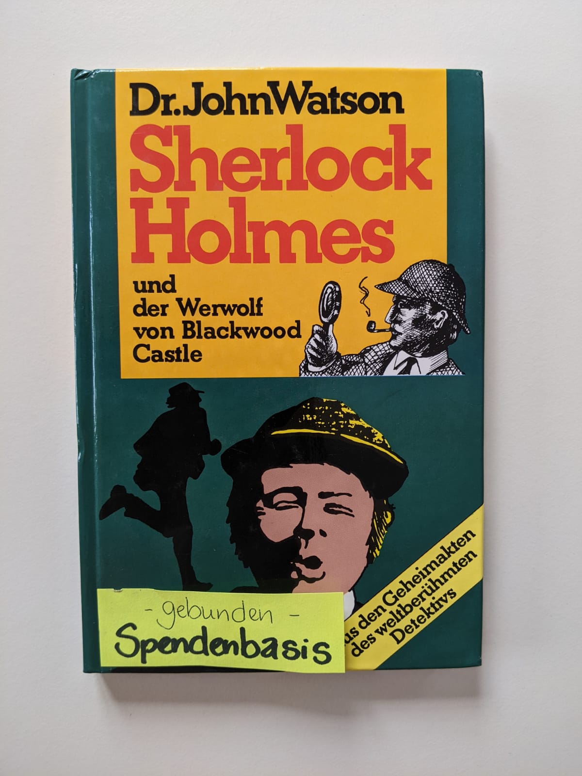 Dr. John Watson - Sherlock Holmes und der Werwolf von Blackwood Castle